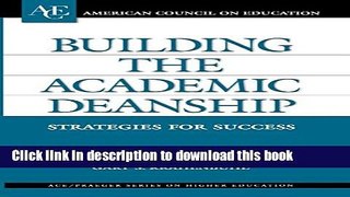 Books Building the Academic Deanship: Strategies for Success Popular Book