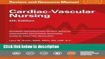 Download Cardiac-Vascular Nursing Review and Resource Manual, 4th edition Book Online