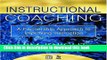 [Popular Books] Instructional Coaching: A Partnership Approach to Improving Instruction Free