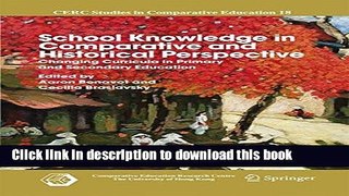 Ebooks School Knowledge in Comparative and Historical Perspective: Changing Curricula in Primary