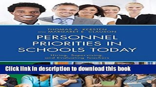 [Popular Books] Personnel Priorities in Schools Today: Hiring, Supervising, and Evaluating