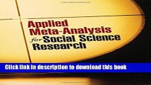 [Popular] Books Applied Meta-Analysis for Social Science Research (Methodology in the Social