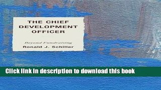 [Popular Books] The Chief Development Officer: Beyond Fundraising Free