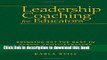 [Popular Books] Leadership Coaching for Educators: Bringing Out the Best in School Administrators