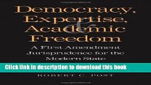 [Fresh] Democracy, Expertise, and Academic Freedom: A First Amendment Jurisprudence for the Modern