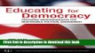 [Fresh] Educating for Democracy: Preparing Undergraduates for Responsible Political Engagement New