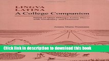 [Popular] Books Lingua Latina: A College Companion based on Hans Orberg s Latine Disco, with