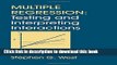 [Popular] Books Multiple Regression: Testing and Interpreting Interactions Full Online