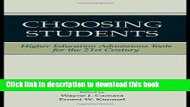 Ebooks Choosing Students: Higher Education Admissions Tools for the 21st Century Popular Book