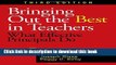 [Popular Books] Bringing Out the Best in Teachers: What Effective Principals Do Free