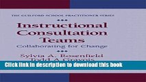 Ebooks Instructional Consultation Teams: Collaborating For Change Popular Book