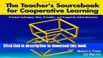 Books The Teacher s Sourcebook for Cooperative Learning: Practical Techniques, Basic Principles,
