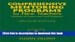 [Popular Books] Comprehensive Mentoring Programs for New Teachers: Models of Induction and Support