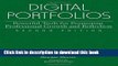 [Popular Books] Digital Portfolios: Powerful Tools for Promoting Professional Growth and