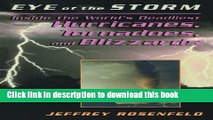 [PDF] Eye Of The Storm: Inside The World s Deadliest Hurricanes, Tornadoes, And Blizzards Book Free