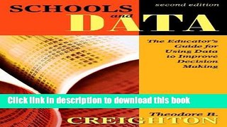 Ebooks Schools and Data: The Educator s Guide for Using Data to Improve Decision Making Popular Book