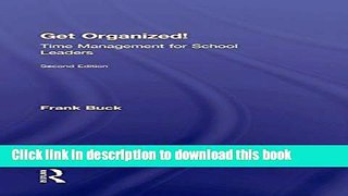 Ebooks Get Organized!: Time Management for School Leaders Free Book