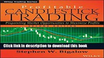[Popular] Books Profitable Candlestick Trading: Pinpointing Market Opportunities to Maximize