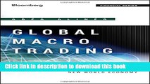 [Popular] Books Global Macro Trading: Profiting in a New World Economy (Bloomberg Financial) Full