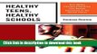 Books Healthy Teens, Healthy Schools: How Media Literacy Education can Renew Education in the