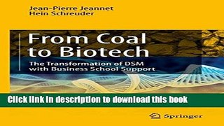 Ebooks From Coal to Biotech: The Transformation of DSM with Business School Support Download Book