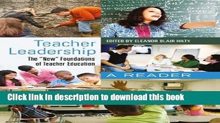 Books Teacher Leadership: The Â«NewÂ» Foundations of Teacher Education. A Reader Popular Book