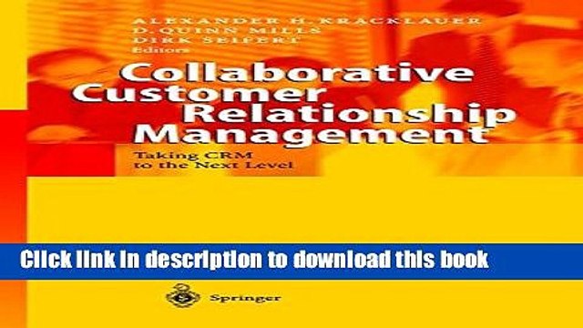 [Read PDF] Collaborative Customer Relationship Management: Taking CRM to the Next Level Download