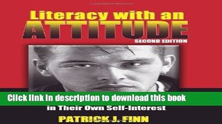 Ebooks Literacy with an Attitude: Educating Working-Class Children in Their Own Self-Interest Free