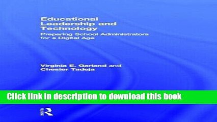 Ebooks Educational Leadership and Technology: Preparing School Administrators for a Digital Age