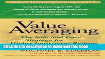 [PDF] Value Averaging: The Safe and Easy Strategy for Higher Investment Returns [Full E-Books]