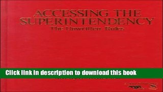 Books Accessing the Superintendency: The Unwritten Rules Free Book