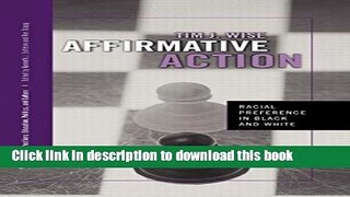 Ebooks Affirmative Action: Racial Preference in Black and White Popular Book