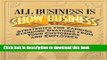 [Read PDF] All Business Is Show Business: Strategies For Earning Standing Ovations From Your