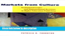 Books Markets from Culture: Institutional Logics and Organizational Decisions in Higher Education