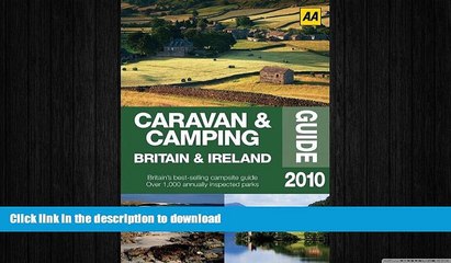 FREE DOWNLOAD  Caravan   Camping Britain   Ireland 2010 (AA Lifestyle Guides)  BOOK ONLINE