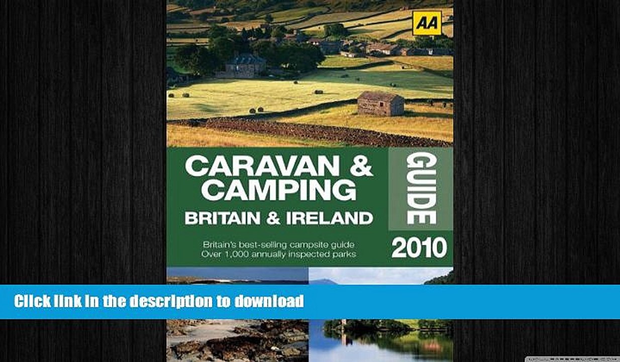 FREE DOWNLOAD  Caravan   Camping Britain   Ireland 2010 (AA Lifestyle Guides)  BOOK ONLINE