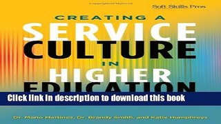 Books Creating a Service Culture in Higher Education Administration Free Book