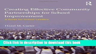 Ebooks Creating Effective Community Partnerships for School Improvement: A Guide for School