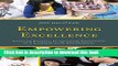 [Popular Books] Empowering Excellence: Creating Positive, Invigorating Classrooms in a Common Core