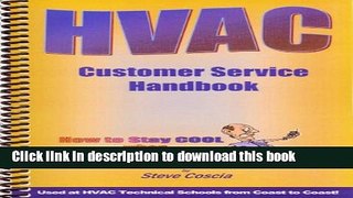 [Read PDF] HVAC Customer Service Handbook: How To Stay Cool When Customers Get Hot Download Online
