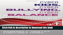 [Popular Books] Cyber Kids, Cyber Bullying, Cyber Balance Download