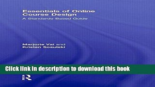 [Popular Books] Essentials of Online Course Design: A Standards-Based Guide (Essentials of Online