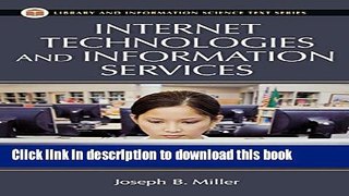[Popular Books] Internet Technologies and Information Services (Library and Information Science