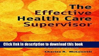 [Popular] Books The Effective Health Care Supervisor Free Online