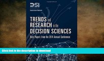 READ PDF Trends and Research in the Decision Sciences: Best Papers from the 2014 Annual Conference