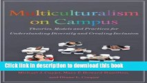 [Fresh] Multiculturalism on Campus: Theory, Models, and Practices for Understanding Diversity and