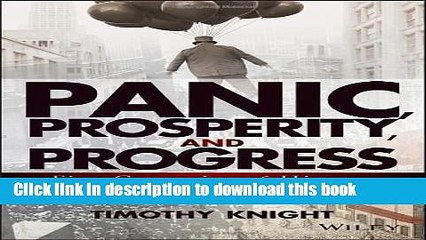[Read PDF] Panic, Prosperity, and Progress: Five Centuries of History and the Markets Download