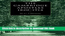 [Fresh] The Cambridge Apostles, 1820-1914: Liberalism, Imagination, and Friendship in British