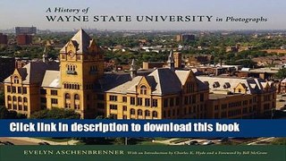 [Fresh] A History of Wayne State University in Photographs Online Ebook