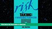 READ THE NEW BOOK Risk Taking: A Managerial Perspective READ EBOOK